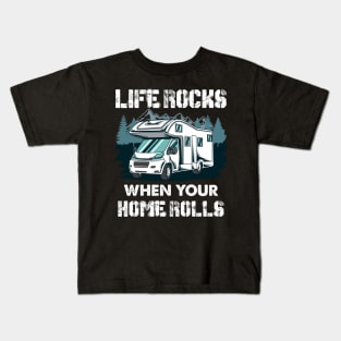 CAMPING: When Your Home Rolls Kids T-Shirt